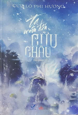 Ta Muốn Đến Cửu Châu