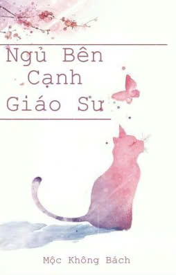 Ngủ Bên Cạnh Giáo Sư