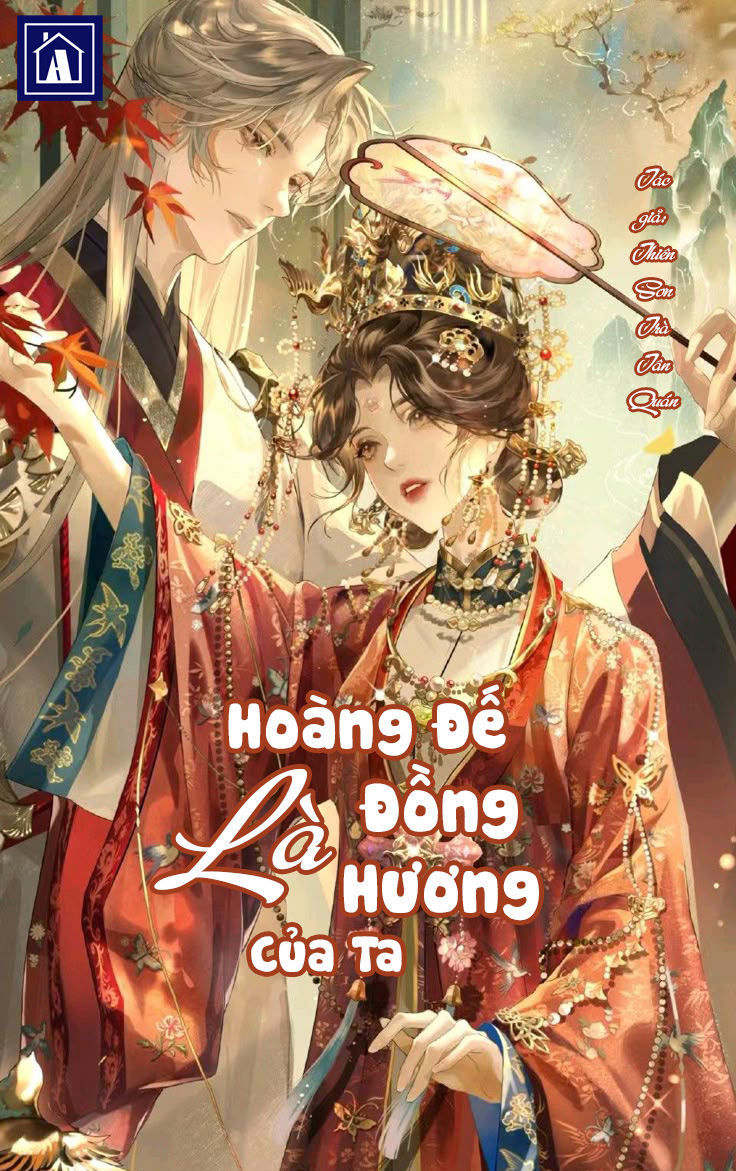 Hoàng Đế Là Đồng Hương Của Ta