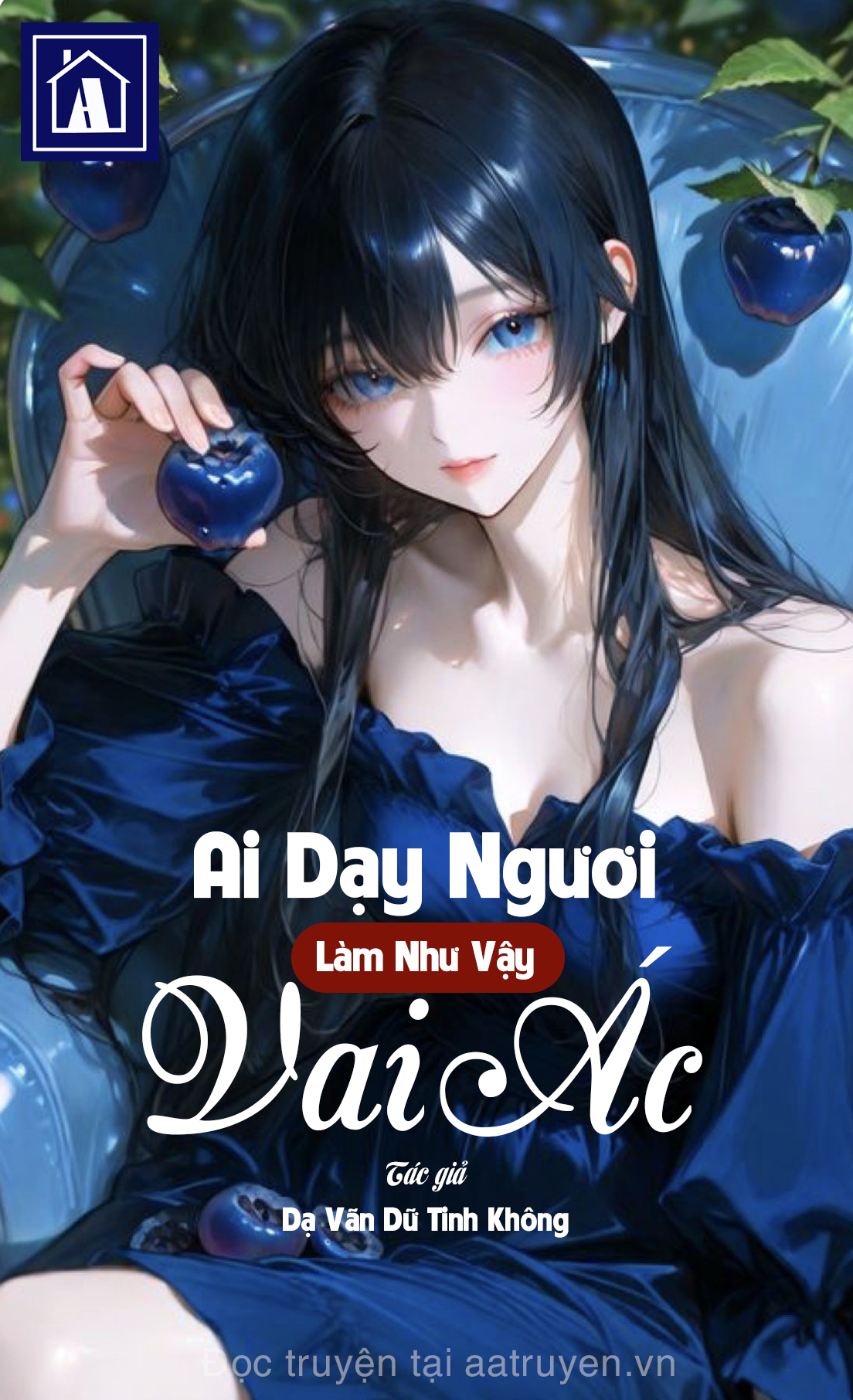 Ai Dạy Ngươi Làm Như Vậy Vai Ác