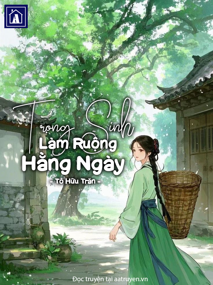 Trọng Sinh Làm Ruộng Hằng Ngày