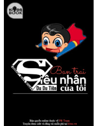 Bạn Trai Siêu Nhân Của Tôi
