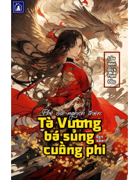 Phế sài nghịch thiên: Tà Vương bá sủng cuồng phi