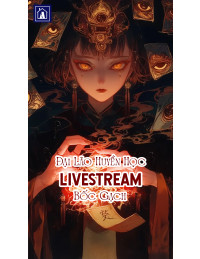 Đại Lão Huyền Học Livestream Bốc Gạch