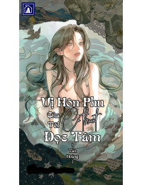 Vị Hôn Phu Của Tôi Có Thuật Đọc Tâm