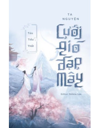 Ta Nguyện Cưỡi Gió Đạp Mây