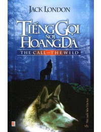 Tiếng Gọi Nơi Hoang Dã (Phương Bắc)