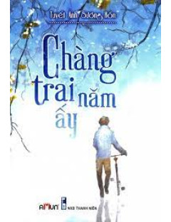 Chàng Trai Năm Ấy