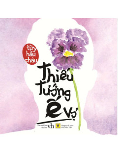 Thiếu Tướng Ế Vợ