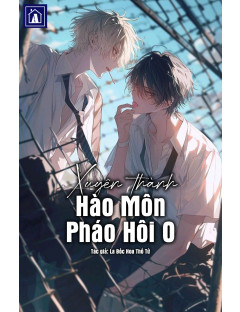 Xuyên Thành Hào Môn Pháo Hôi O